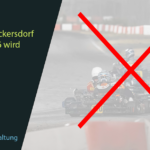 Absage Rennen in Wackersdorf